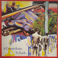 A CERTAIN RATIO / To Each... (Factory, FACT 35, LP)