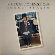 BRUCE JOHNSTON / Going Public LP