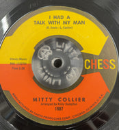 MITTY COLLIER / I Had A Talk With My Man / Free Girl (In The Morning)