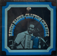 CLIFTON CHENIER / Bayou Blues (Specialty, SNTF 5012, LP)