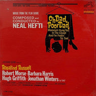 O.S.T. (NEAL HEFTI) / Oh Dad, Poor Dad (Mono)LP