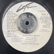 TONI BRAXTON / You're Makin' Me High (Dance Hall Mix) 7inch