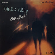 BOBBY BYRD / I Need Help (Live On Stage) LP
