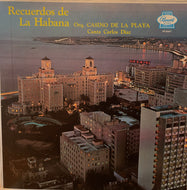 ORQUESTA CASINO DE LA PLAYA Canta Carlos Diaz / Recuerdos Da La Habana