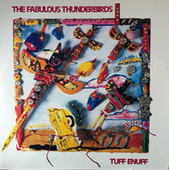 FABULOUS THUNDERBIRDS / Tuff Enuff (CBS/Sony, LP)