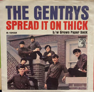GENTRYS / Spread It On Thick