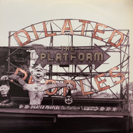 DILATED PEOPLES / The Platform (ABB 1011, 12inch)