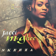 JACCI McGHEE / SKEEZA