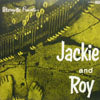 JACKIE ＆ ROY / JACKIE AND ROY