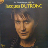JACQUES DUTRONC / LE DOUBLE DISQUE DOR DE