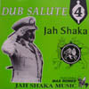 JAH SHAKA / DUB SALUTE 4