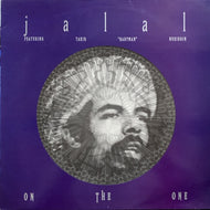 JALAL / ON THE ONE
