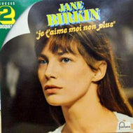JANE BIRKIN / JE T'AIME MOI NON PLUS