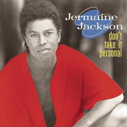 JERMAINE JACKSON / DON'T TAKE IT PERSONAL