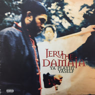 JERU THE DAMAJA / YA PLAYIN' YASELF