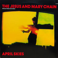 JESUS AND MARY CHAIN / APRIL SKIES