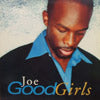JOE / GOOD GIRILS