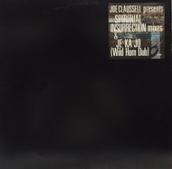 JOE CLAUSSELL / SPIRITUAL INSURRECTION MIXES