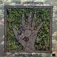 JOE HENDERSON / BLACK MIRACLE