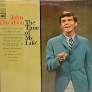 JOHN DAVIDSON / THE TIME OF MY LIFE!
