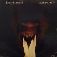 JOHNNY HAMMOND / GAMBLER'S LIFE