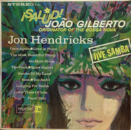JON HENDRICKS / SALUD! JOAO GILBERTO