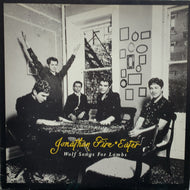 JONATHAN FIRE EATER / Wolf Songs For Lambs