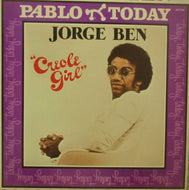 JORGE BEN / CREOLE GIRL