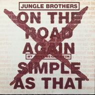 JUNGLE BROTHERS / ON THE ROAD AGAIN