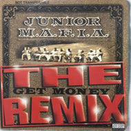 JUNIOR M.A.F.I.A. / Gettin' Money (The Get Money Remix) 