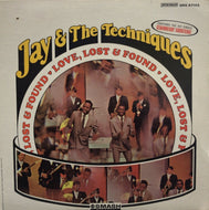 JAY & THE TECHNIQUES / LOVE, LOST & FOUND