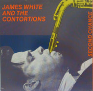 JAMES WHITE AND THE CONTORTIONS / SECOND CHANCE