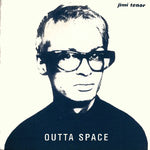 JIMI TENOR / OUTTA SPACE