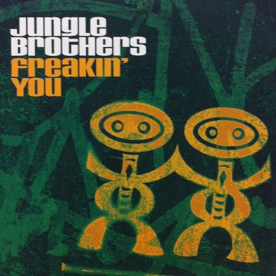 JUNGLE BROTHERS / Freakin' You – TICRO MARKET