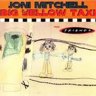 JONI MITCHELL / BIG YELLOW TAXI (orignal)