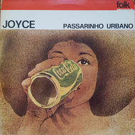JOYCE / Passarinho Urbano