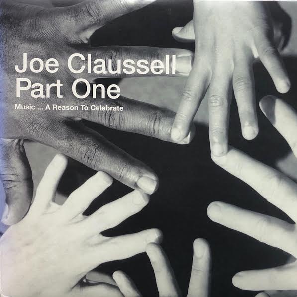 3LP】ジョー・クラウゼル Joe Claussell / Part One - 洋楽