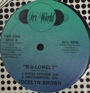 JOCELYN BROWN / R-U-LONELY