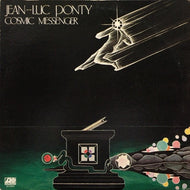 JEAN-LUC PONTY / COSMIC MESSENGER
