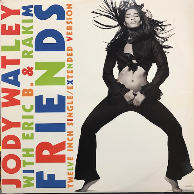 JODY WATLEY WITH ERIC B & RAKIM / FRIENDS