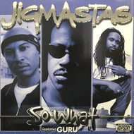 JIGMASTAS / SO WHAT