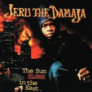 JERU THE DAMAJA / THE SUN RISES IN THE EAST