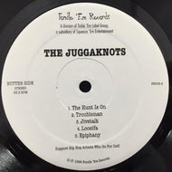 JUGGAKNOTS / THE JUGGAKNOTS