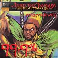 JERU THE DAMAJA / 99.9%