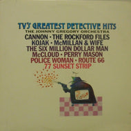 JOHNNY GREGORY ORCHESTRA / TV'S GREATEST DETECTIVE HITS