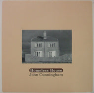 JOHN CUNNINGHAM / HOMELESS HOUSE