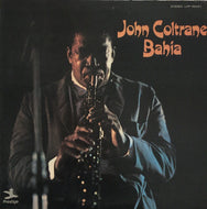 JOHN COLTRANE / BAHIA
