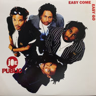 JOE PUBLIC / EASY COME EASY GO