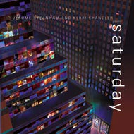JEROME SYDENHAM AND KERRI CHANDLER / SATURDAY