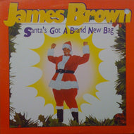 JAMES BROWN / SANTA'S GOT A BRAND NEW BAG